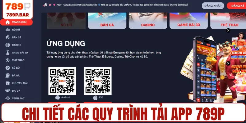 Chi tiết các quy trình tải app 789P cho máy Android/IOS